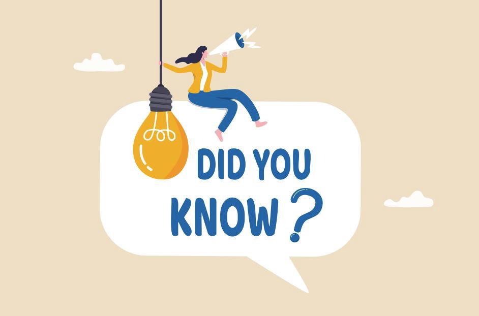 did you know